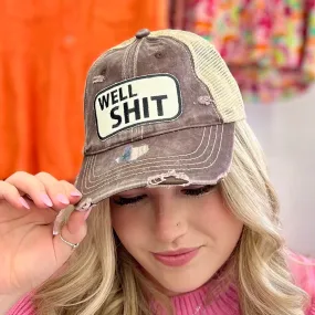 Well Sh*t Brown Wash Hat